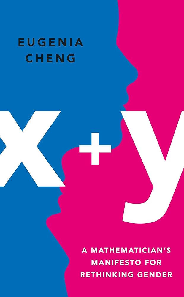 X+y A Mathematician's Manifesto for Rethinking cover image