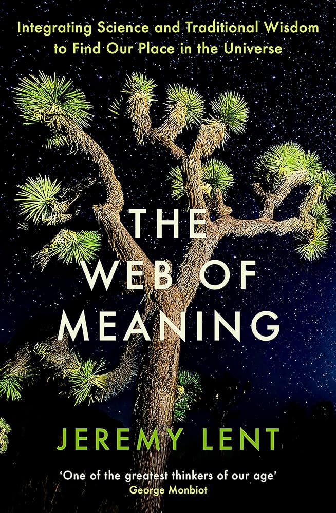 The Web of Meaning Integrating Science and cover image
