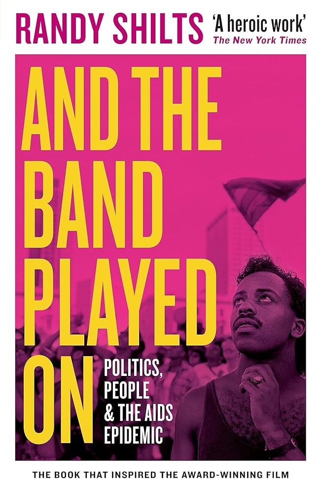 And the Band Played On Politics, People, and the cover image