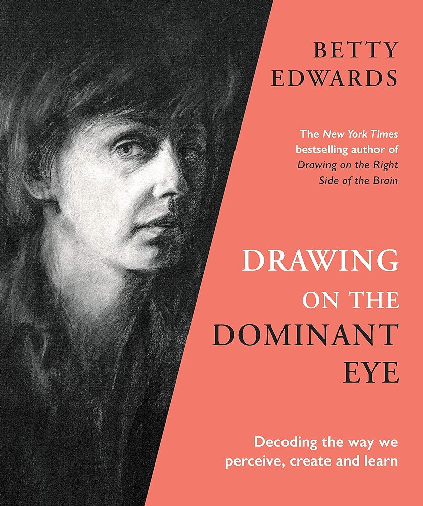 Drawing on the Dominant Eye cover image