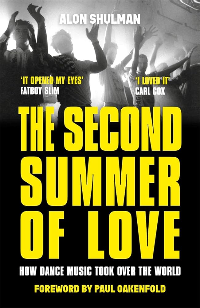 The Second Summer of Love How Dance Music cover image