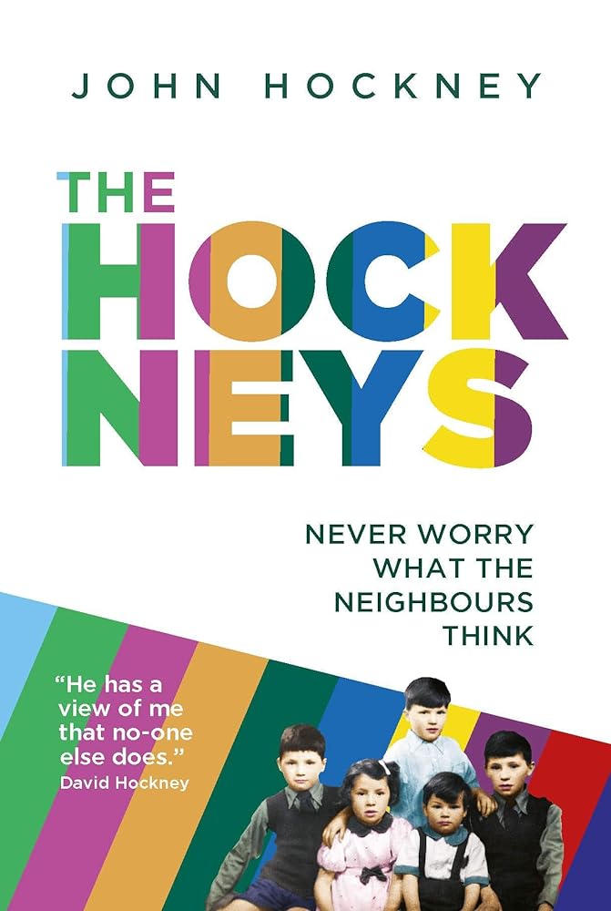 The Hockneys Never Worry What the Neighbours cover image