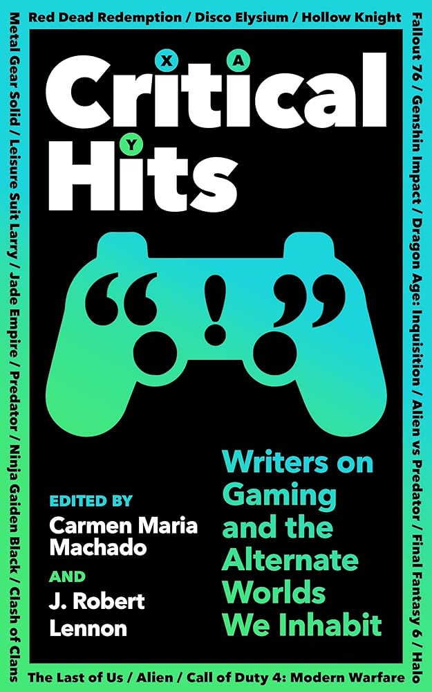 Critical Hits Writers on Gaming and the Alternate cover image