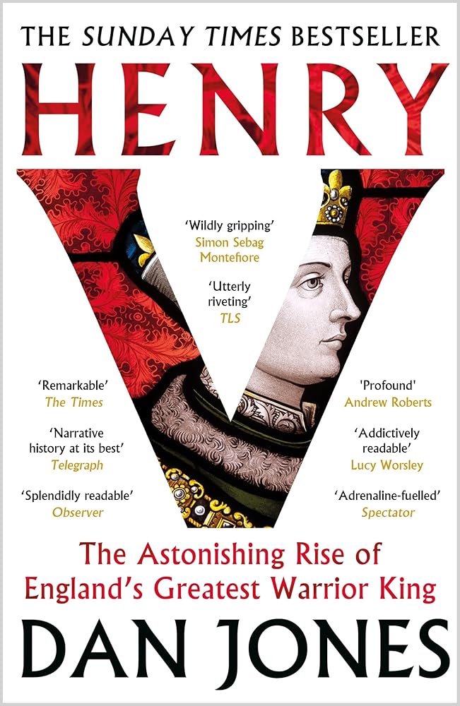 Henry V: The Astonishing Rise of England's Greatest Warrior King cover image
