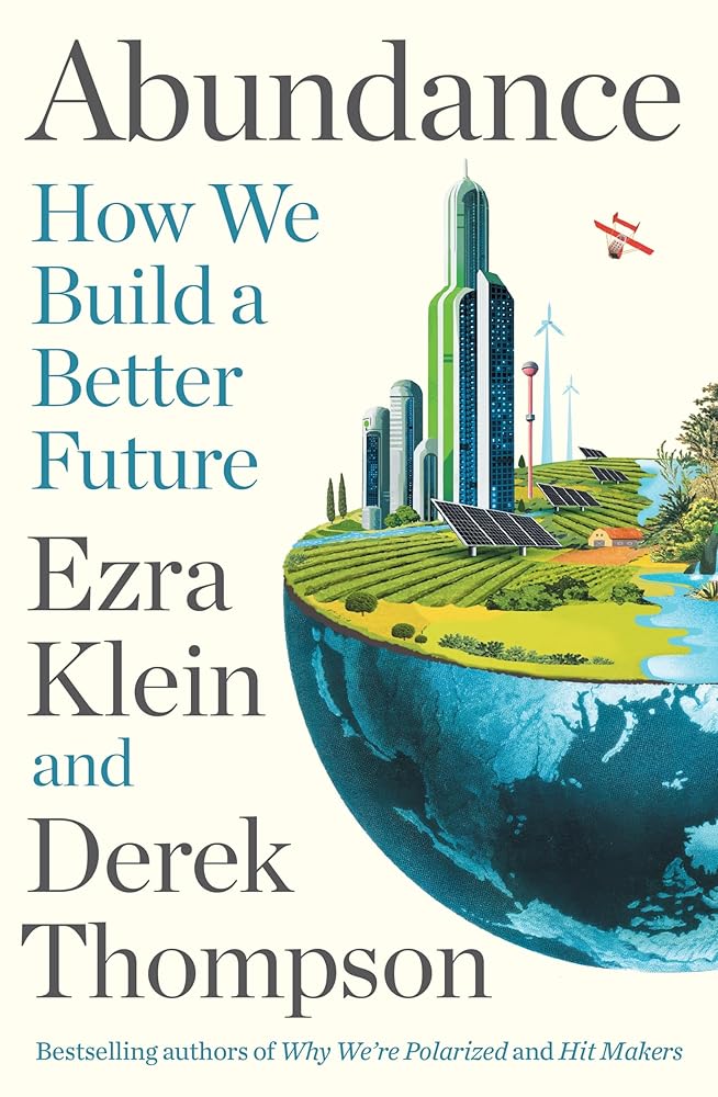 Abundance: How We Build a Better Future cover image