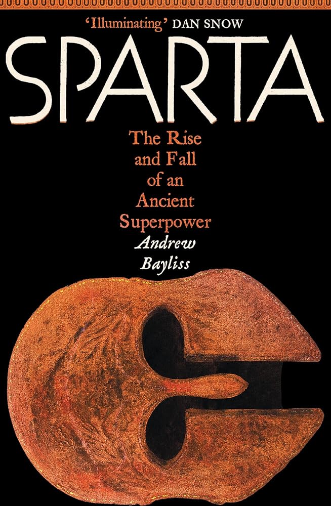 Sparta: The Rise and Fall of an Ancient Superpower cover image
