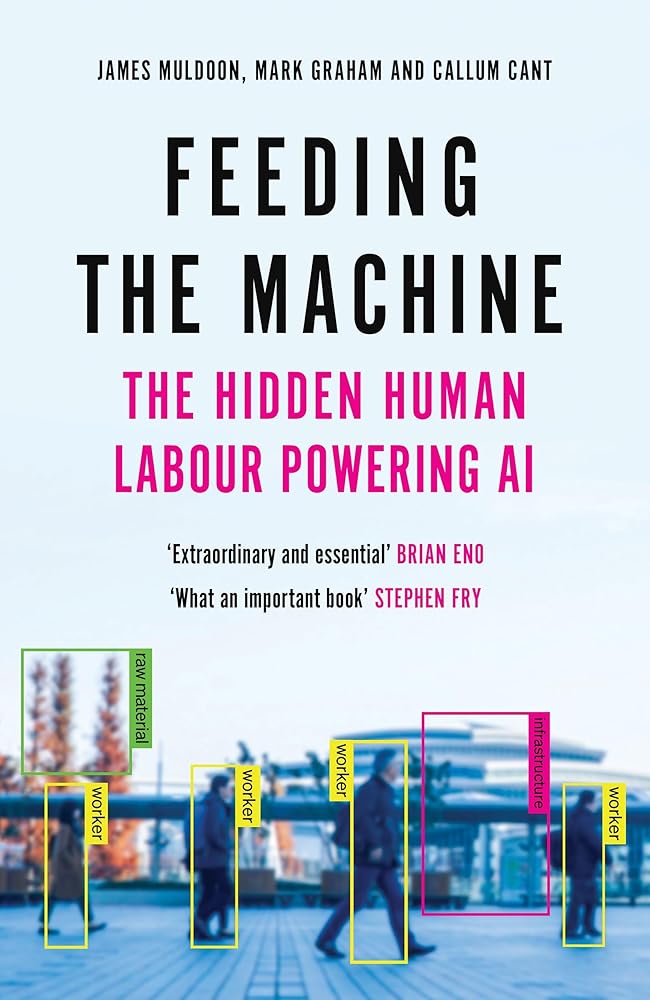 Feeding The Machine: The Hidden Human Labor Powering A.I. cover image