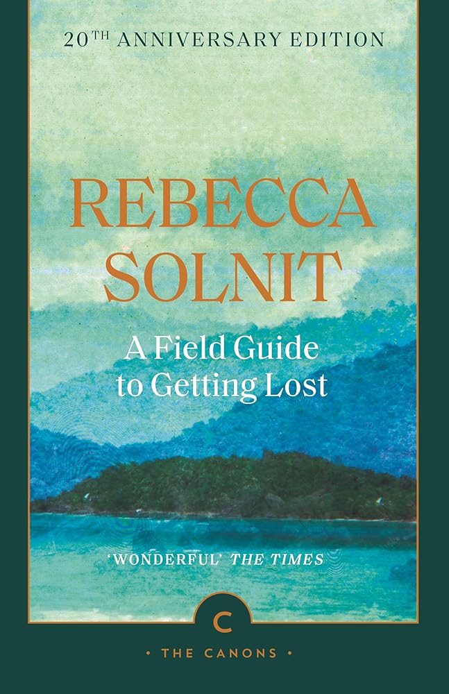 A Field Guide To Getting Lost cover image