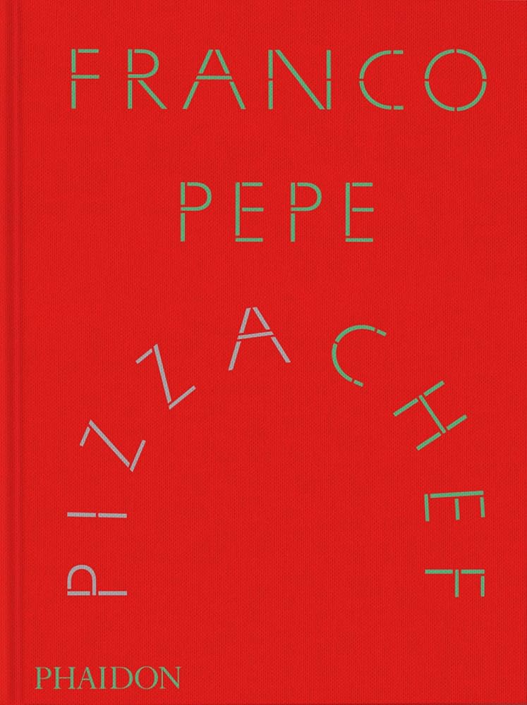 Franco Pepe: Pizza Chef cover image