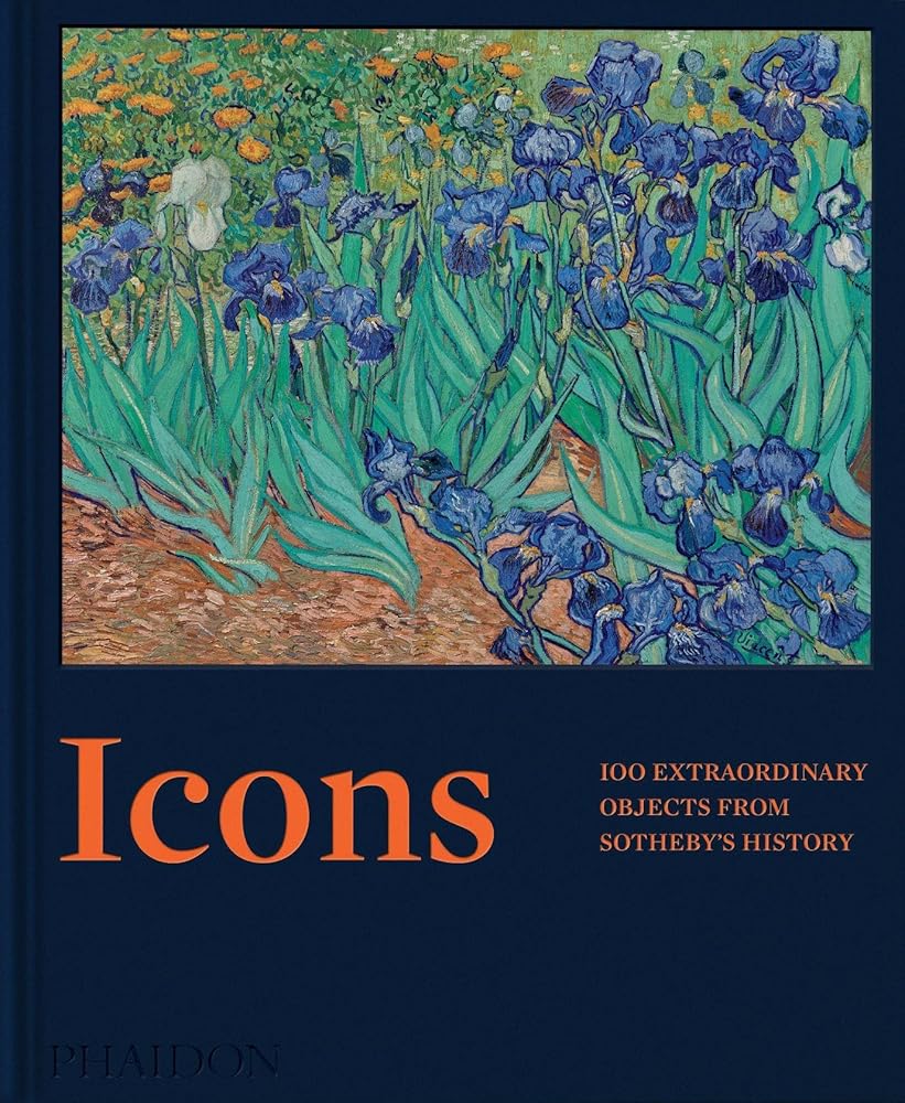 Icons: 100 Extraordinary Objects from Sotheby's History cover image