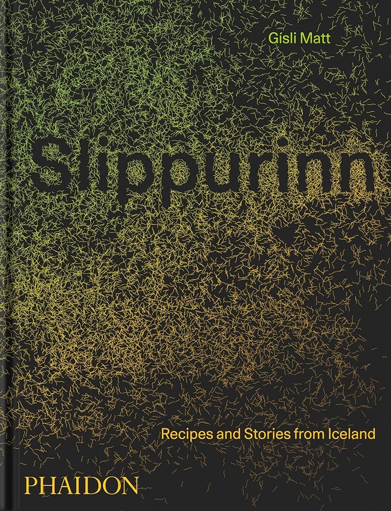 Slippurinn Recipes and Stories from Iceland cover image