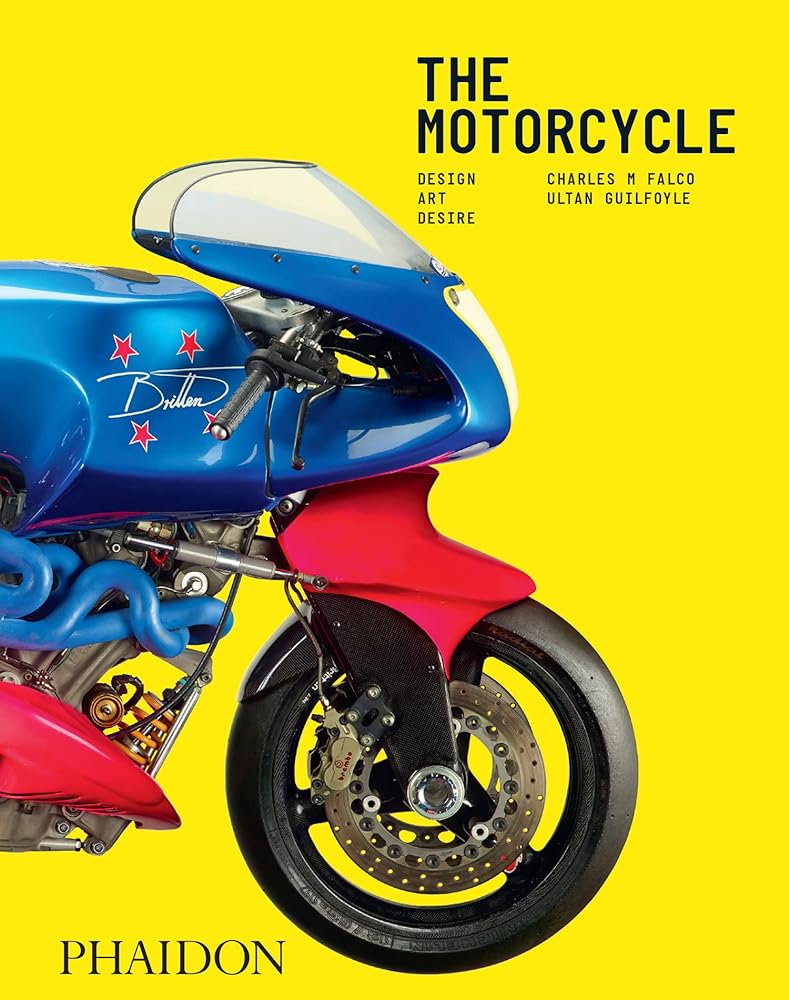 The Motorcycle: Design, Art, Desire cover image