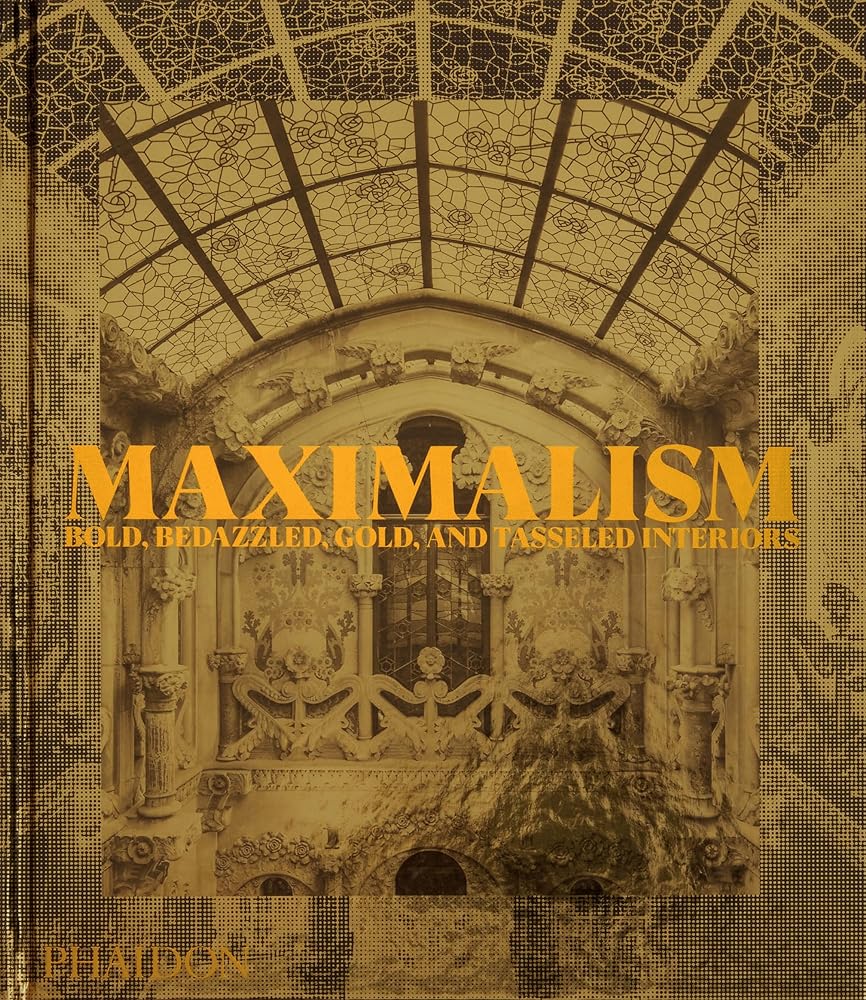 Maximalism Bold, Bedazzled, Gold, and Tasseled cover image