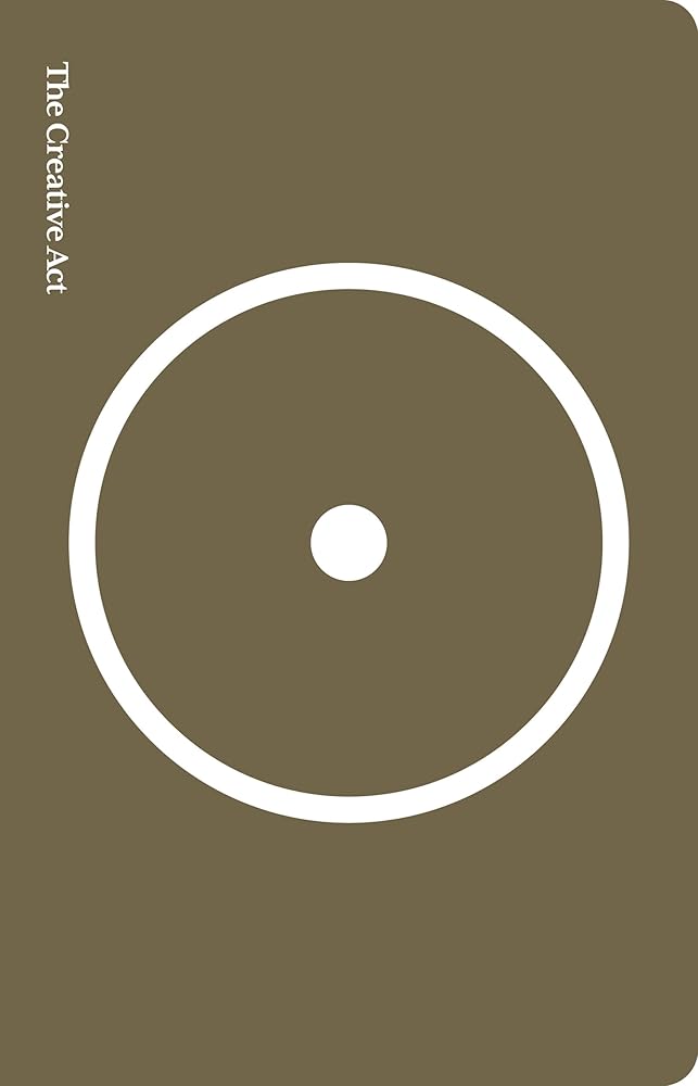 The Creative Act: A Way of Being cover image