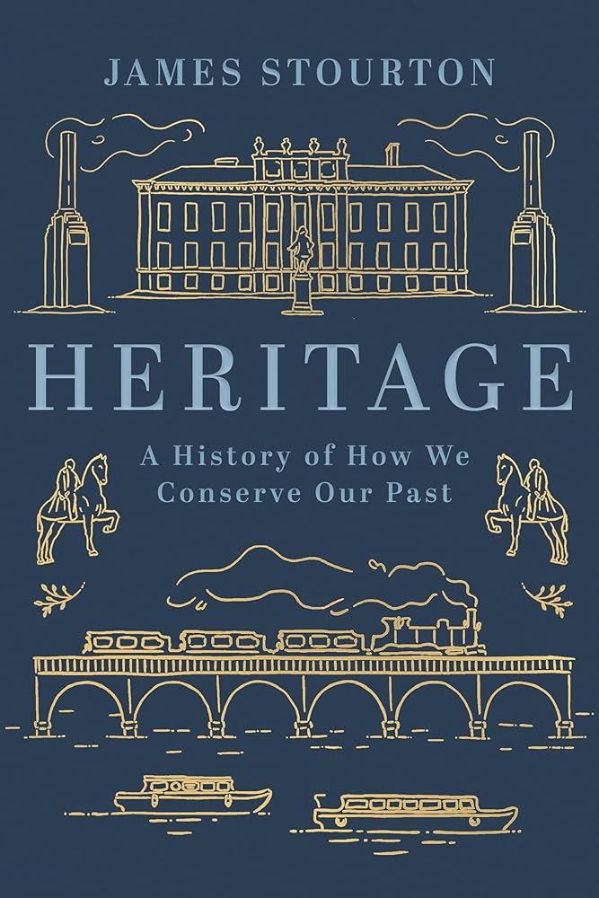 Heritage A History of How We Conserve Our Past cover image