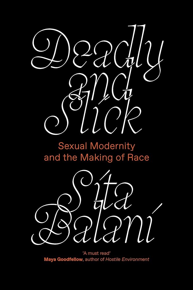 Deadly and Slick Sexual Modernity and the Making cover image