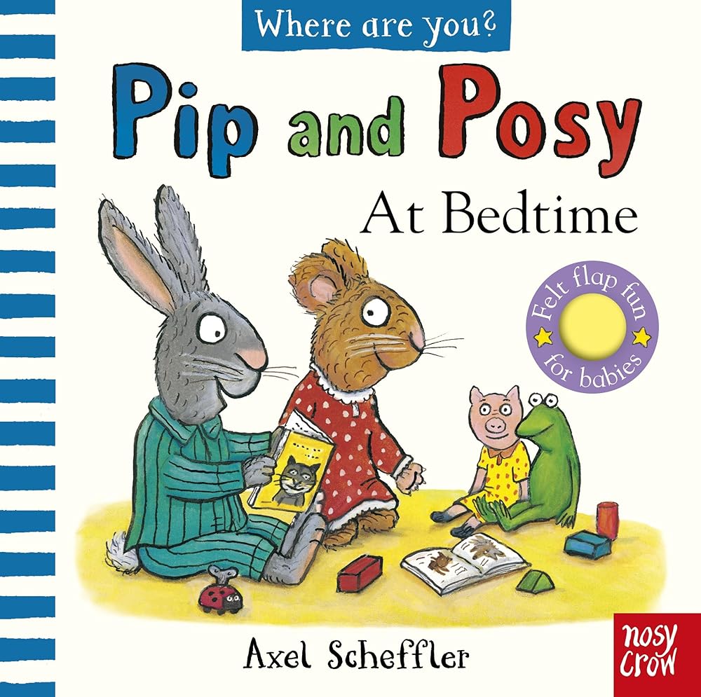 Pip and Posy, Where Are You? At Bedtime (A Felt Flaps Book) cover image