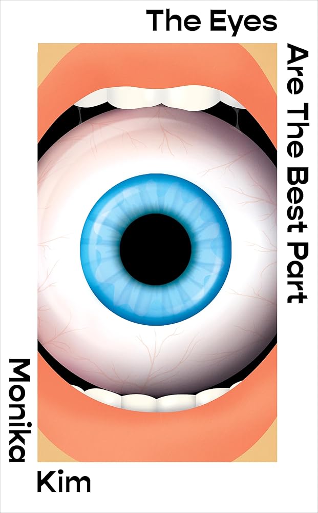 The Eyes Are The Best Part cover image