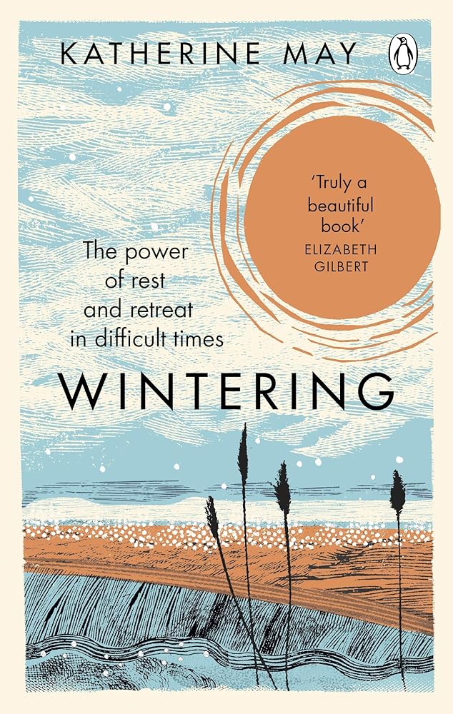 Wintering: The Power of Rest and Retreat in Difficult Times cover image