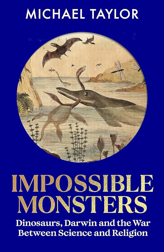 Impossible Monsters Dinosaurs, Darwin and the cover image