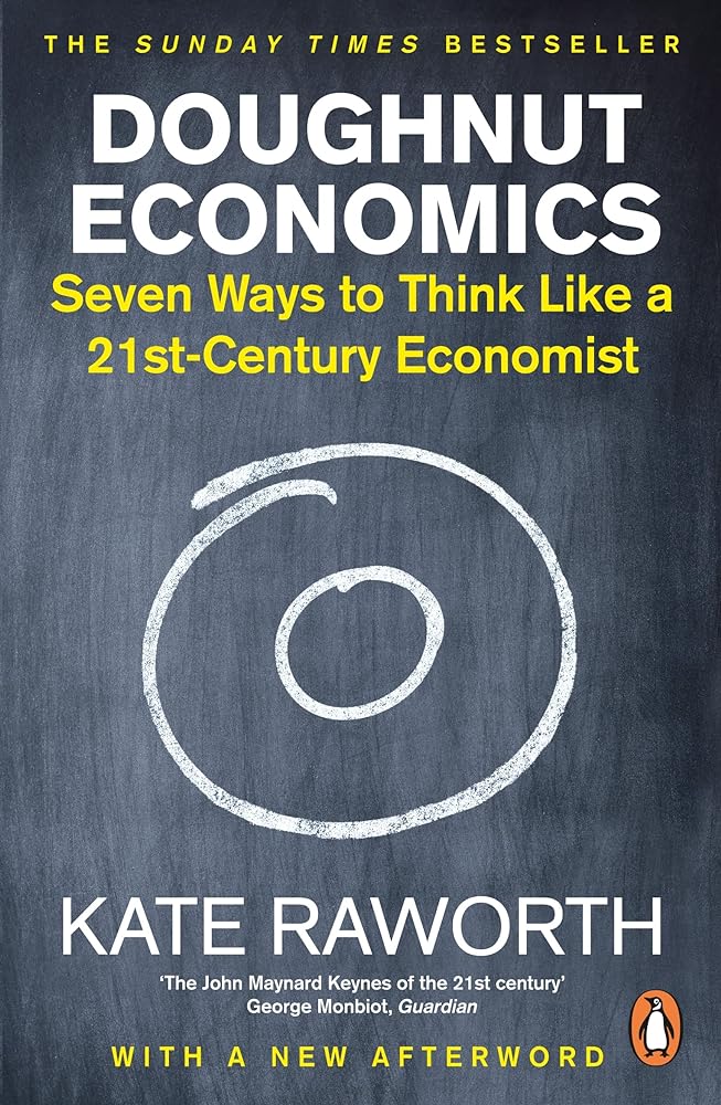 Doughnut Economics Seven Ways to Think Like a cover image