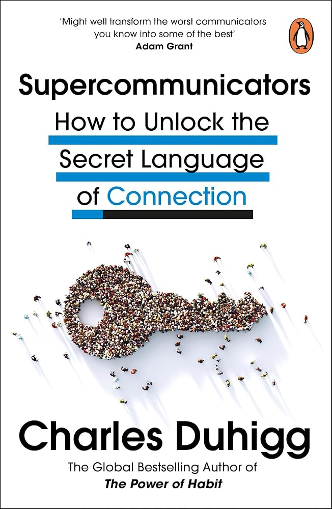 Supercommunicators: The Power of Conversation and the Hidden Language of Connection cover image