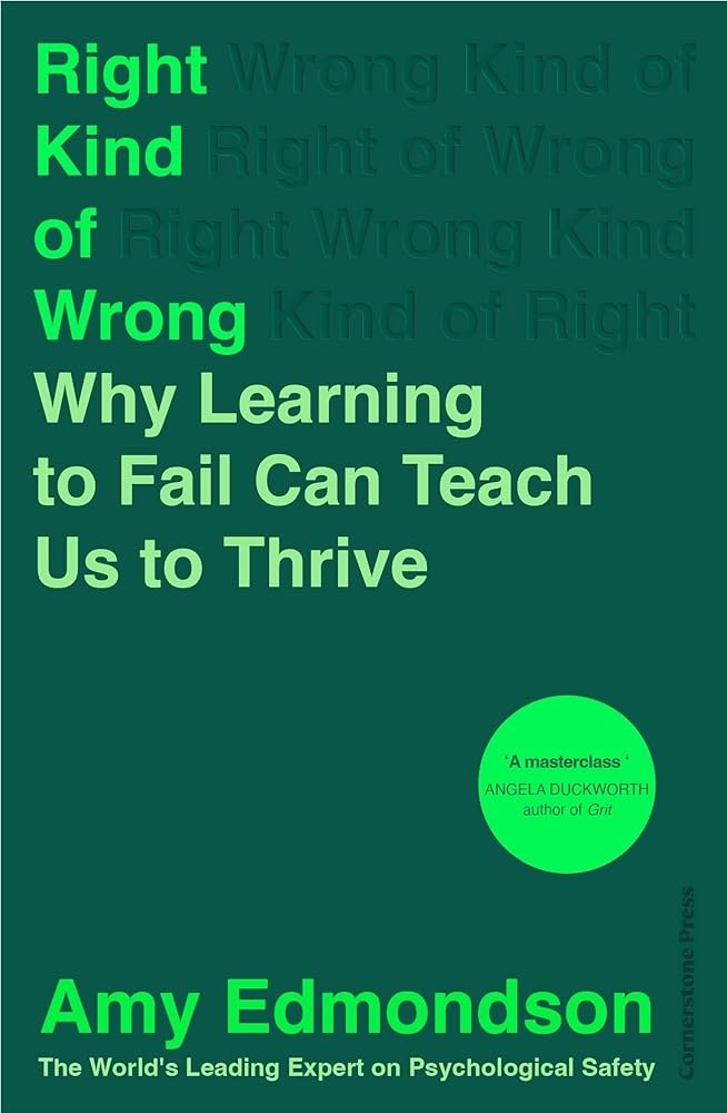 Right Kind of Wrong The Science of Failing Well cover image