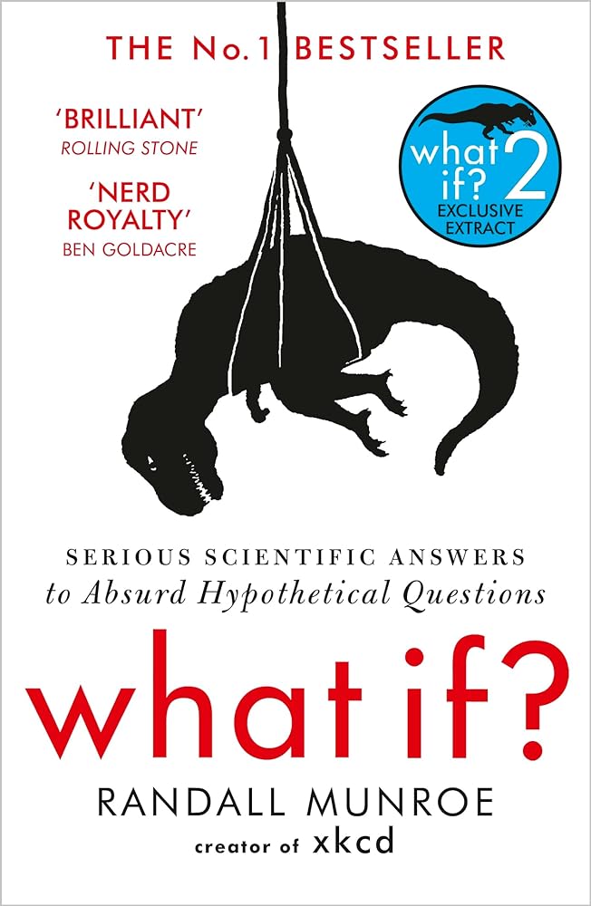 What If? Serious Scientific Answers to Absurd cover image