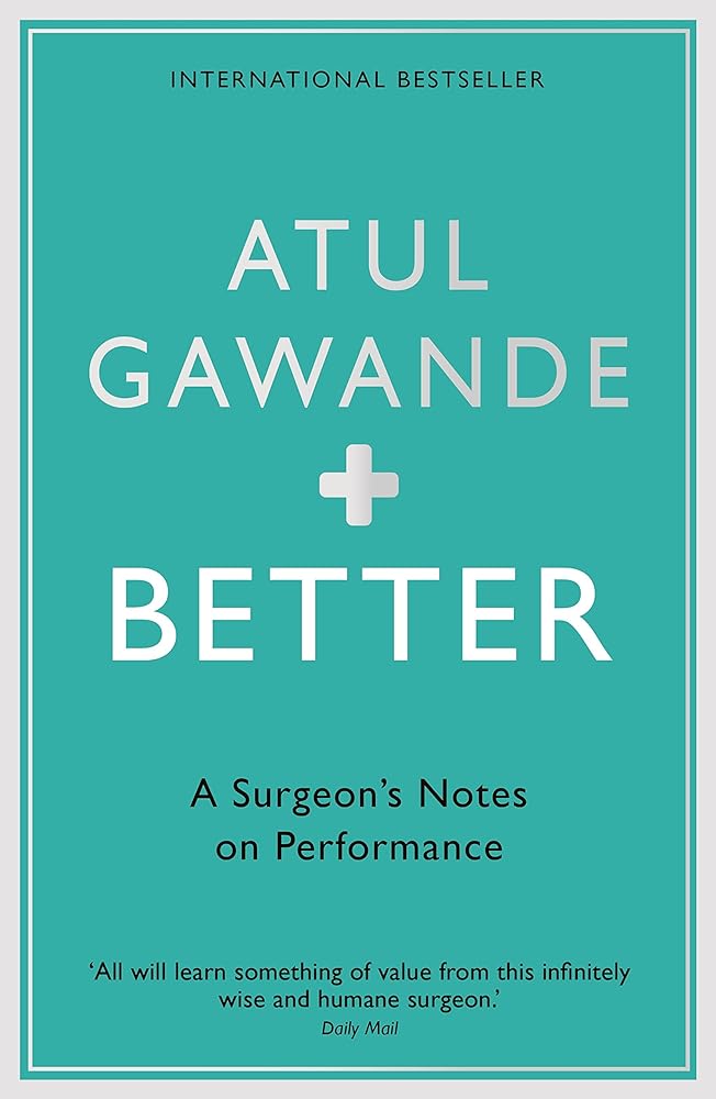 Better A Surgeon's Notes on Performance cover image