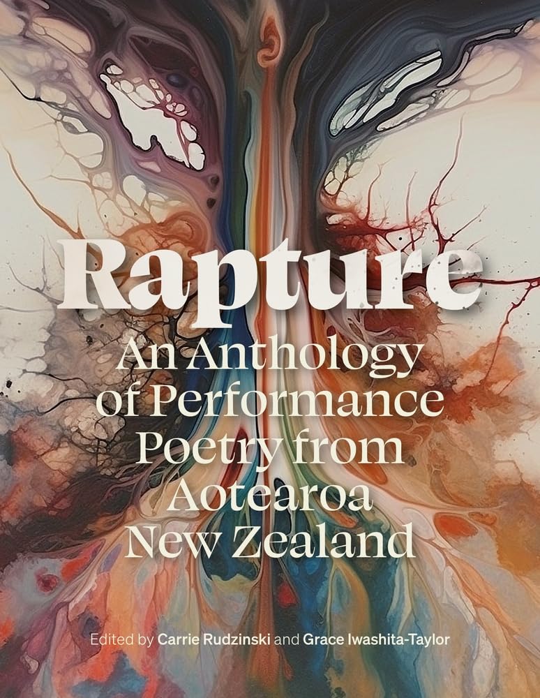 Rapture: An Anthology of Performance Poetry from Aotearoa New Zealand cover image