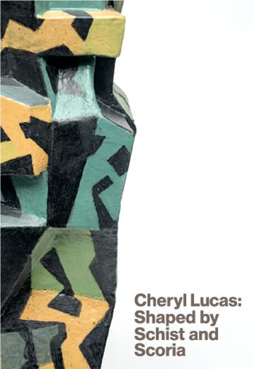 Cheryl Lucas: Shaped by Schist and Scoria cover image