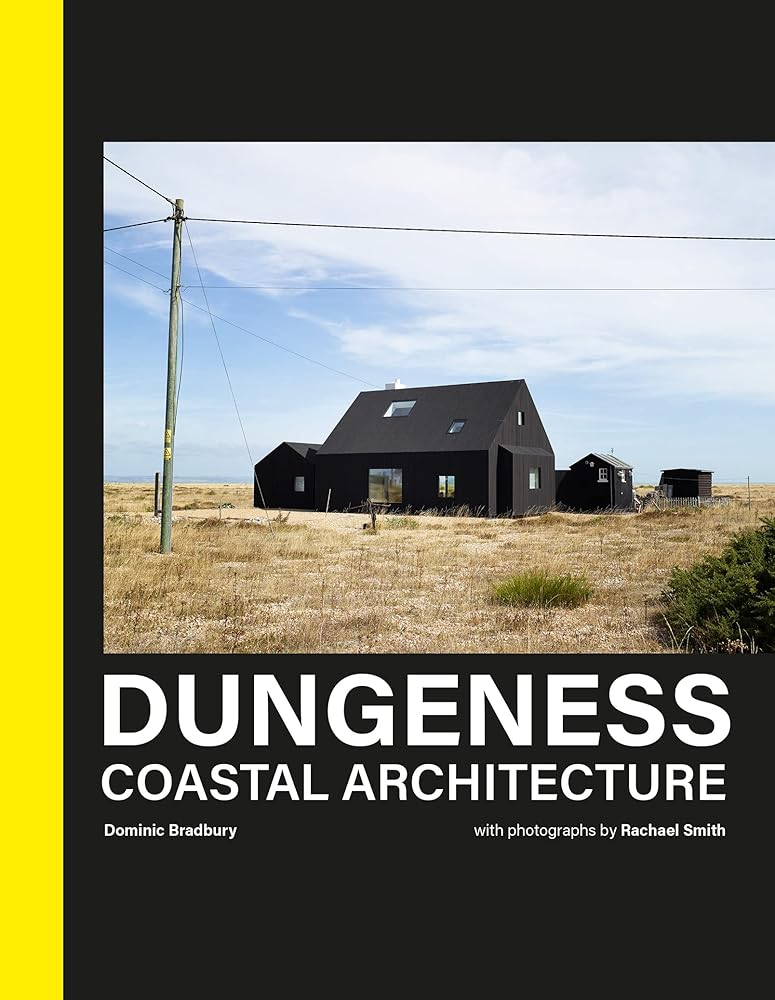 Dungeness: Coastal Architecture cover image