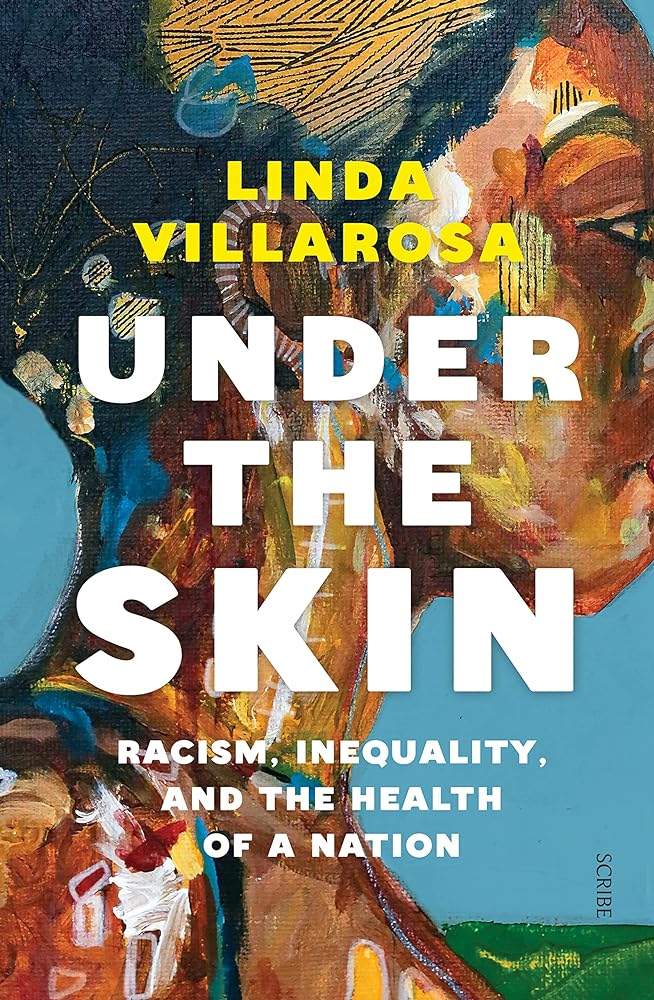 Under the Skin The Hidden Toll of Racism on cover image