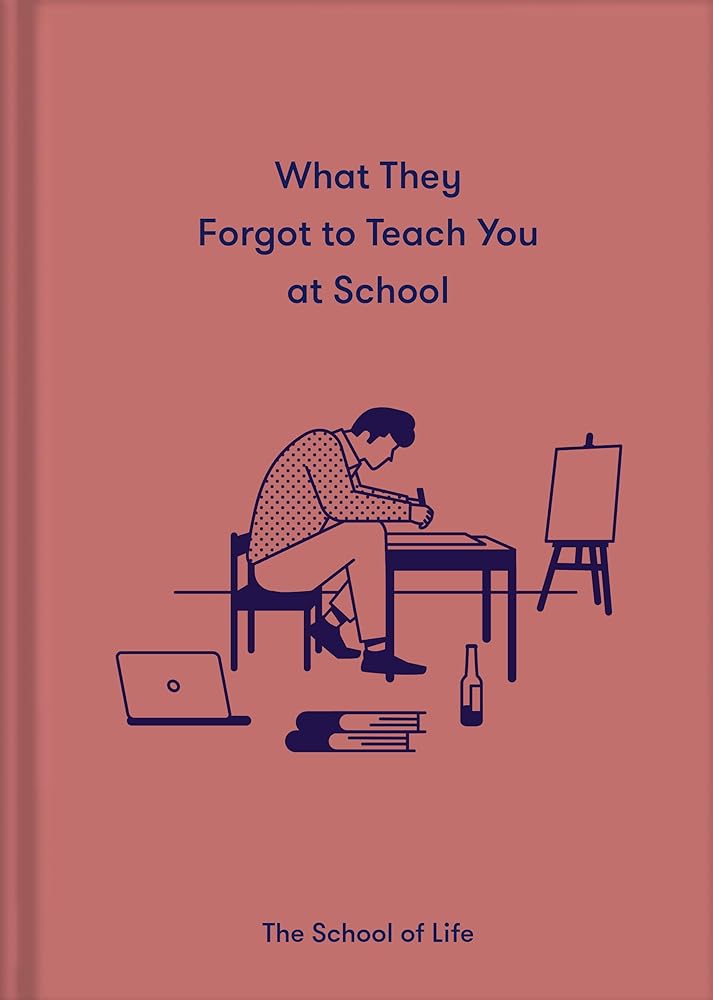 What They Forgot to Teach You at School Essential cover image