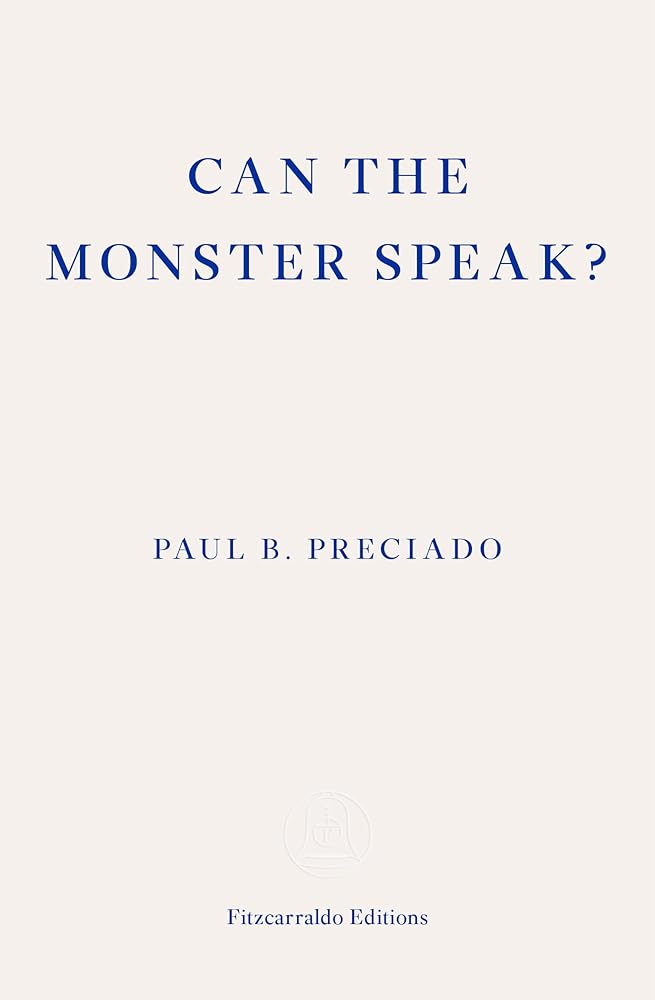 Can the Monster Speak? Report to an Academy of Psychoanalysts cover image