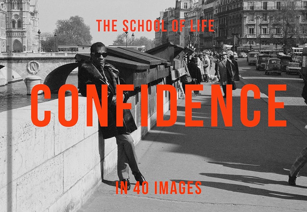 Confidence in 40 Images The Art of Self-Belief cover image