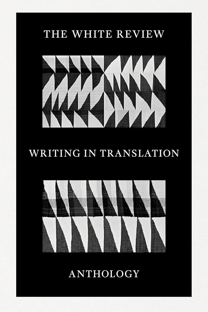 The White Review Writing in Translation Anthology cover image