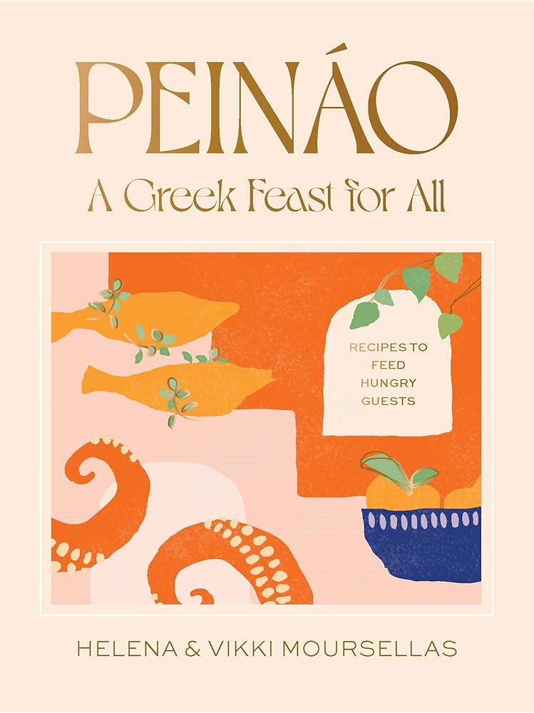 Peinao: a Greek Feast for All Recipes to Feed cover image