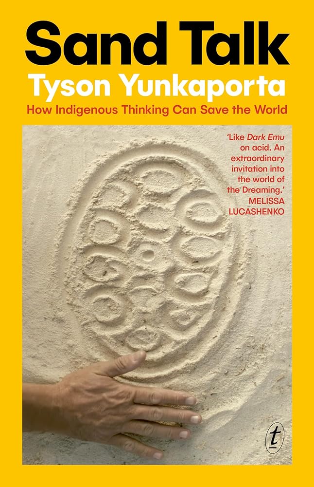 Sand Talk How Indigenous Thinking Can Save the cover image