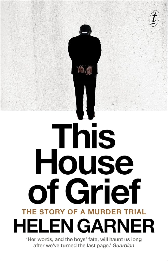 This House of Grief: The Story of a Murder Trial cover image