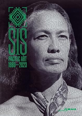 Sis: Pacific Art 1980–2023 cover image