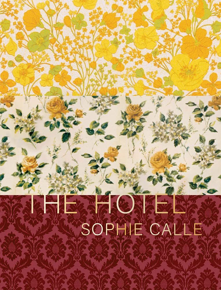 Sophie Calle: The Hotel cover image