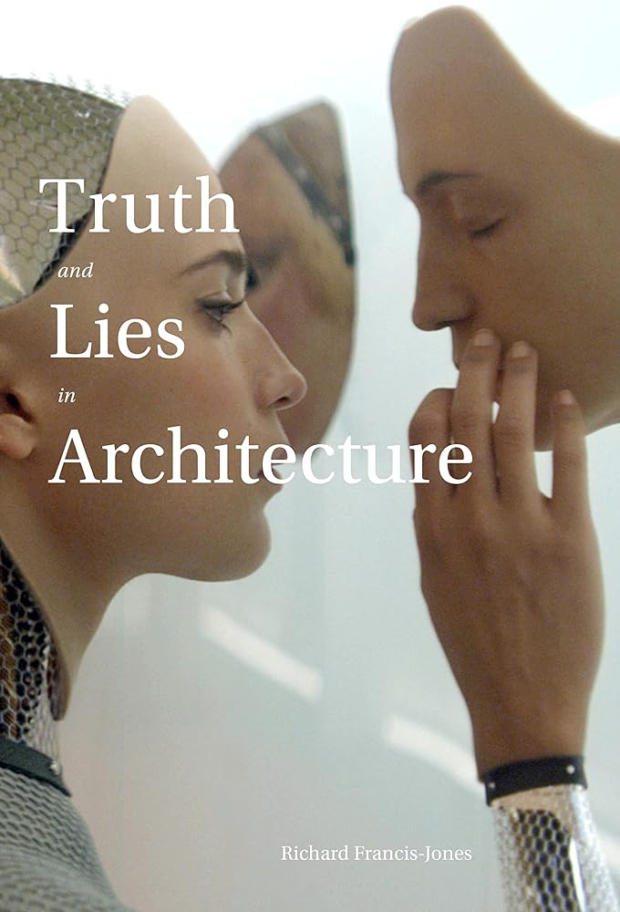 Truth and Lies in Architecture cover image