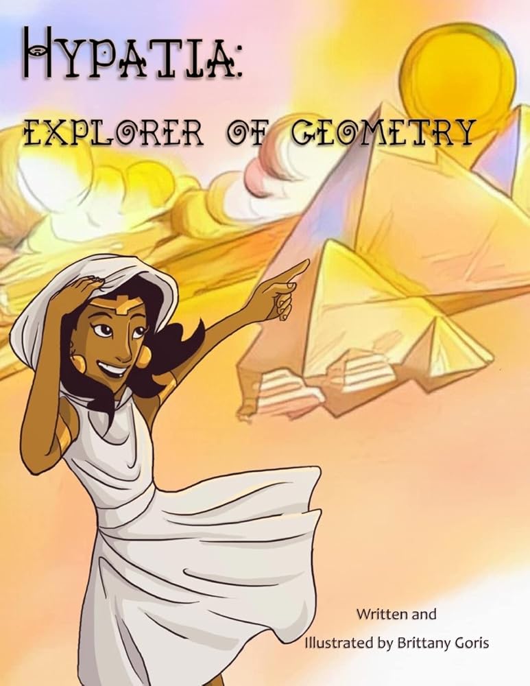 Hypatia: Explorer of Geometry (STEM Super-heroines) cover image
