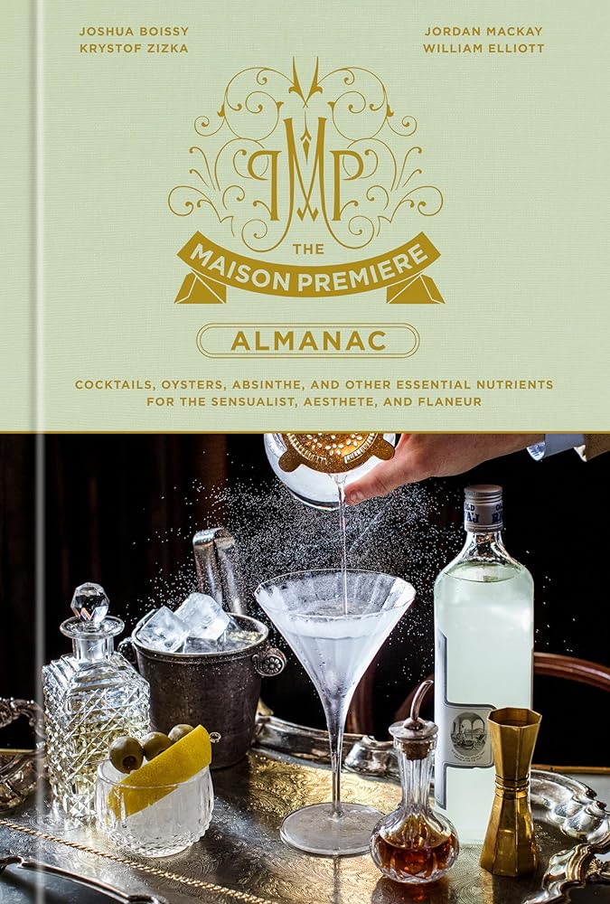 The Maison Premiere Almanac Cocktails, Oysters, cover image