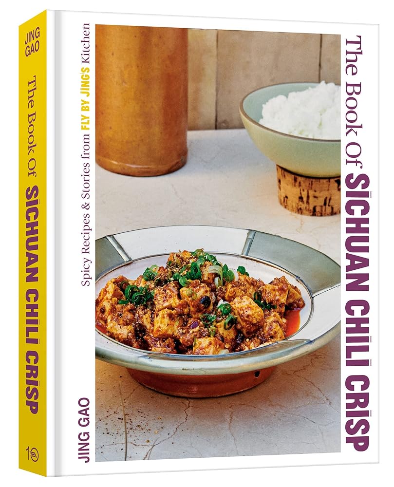The Book of Sichuan Chili Crisp Spicy Recipes and cover image
