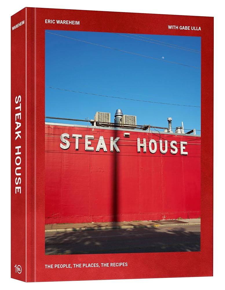 Steak House: The People, the Places, the Recipes cover image