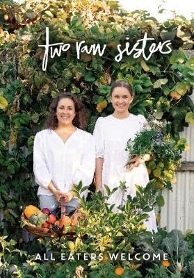 Two Raw Sisters All Eaters Welcome cover image
