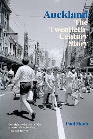 Auckland The Twentieth Century Story cover image