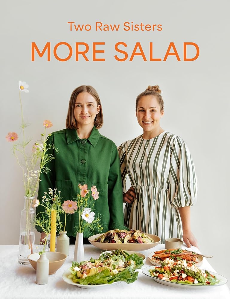 More Salad: Two Raw Sisters cover image